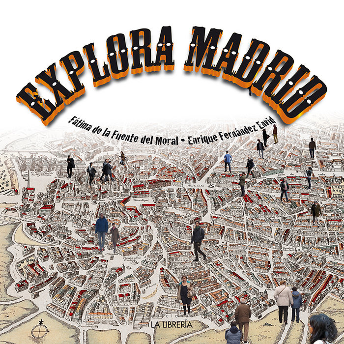 Boek Explora Madrid De la Fuente del Moral