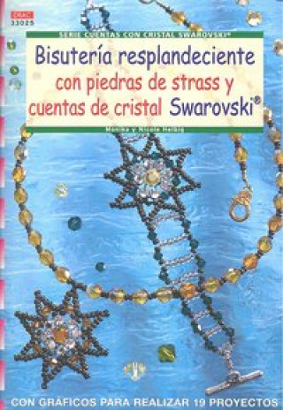 Книга Serie Cuentas con Cristal Swarovski nº 25. BISUTERÍA RESPLANDECIENTE CON PIEDRAS DE STRASS. Helbig