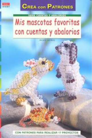 Knjiga Mis mascotas favoritas con cuentas y abalorios Moras