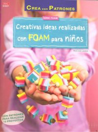 Kniha Creativas ideas realizadas con FOAM para niños Lamm