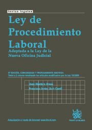 Kniha Ley de procedimiento laboral 8ª Ed. Anotada y concordada Juan Montero Aroca