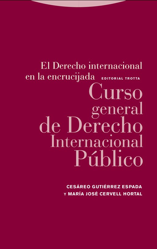 Carte El Derecho internacional en la encrucijada Gutiérrez Espada