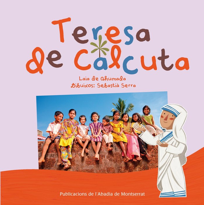 Kniha Teresa de Calcuta De Ahumada Batlle