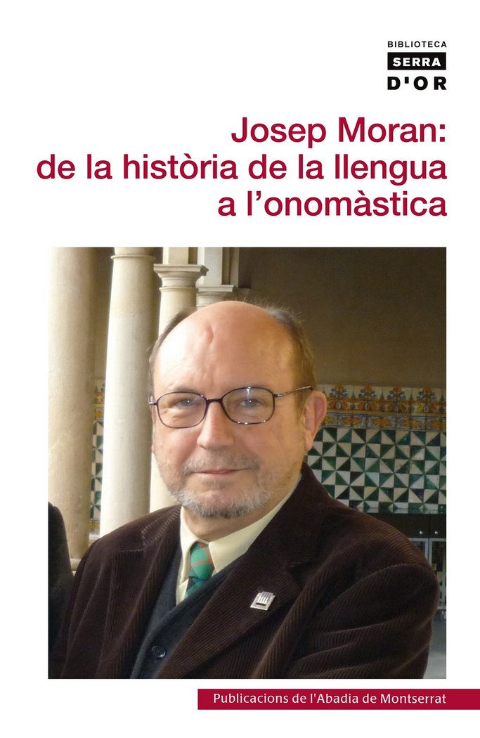 Knjiga Josep Moran: de la història de la llengua a lÆonomàstica 