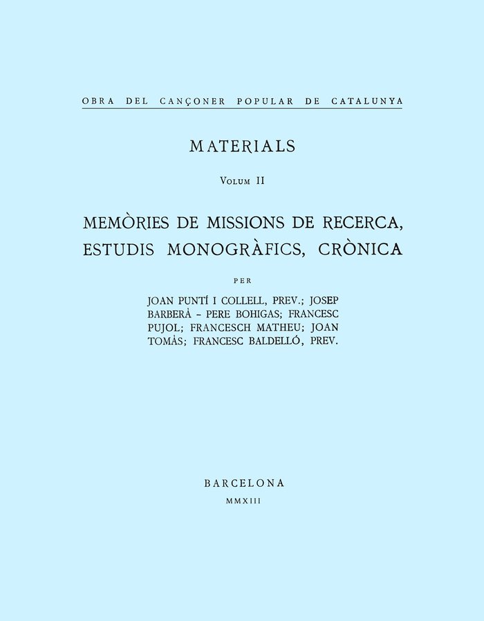 Knjiga Obra del Cançoner Popular de Catalunya. Volum II. Memòries de missions de recerca, Estudis monogràfi Massot i Muntaner