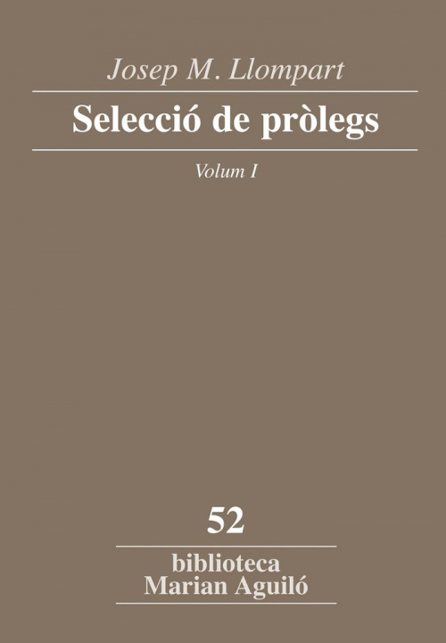 Kniha Josep M. Llompart. Selecció de pròlegs. Vol. 1 Llompart de la Peña