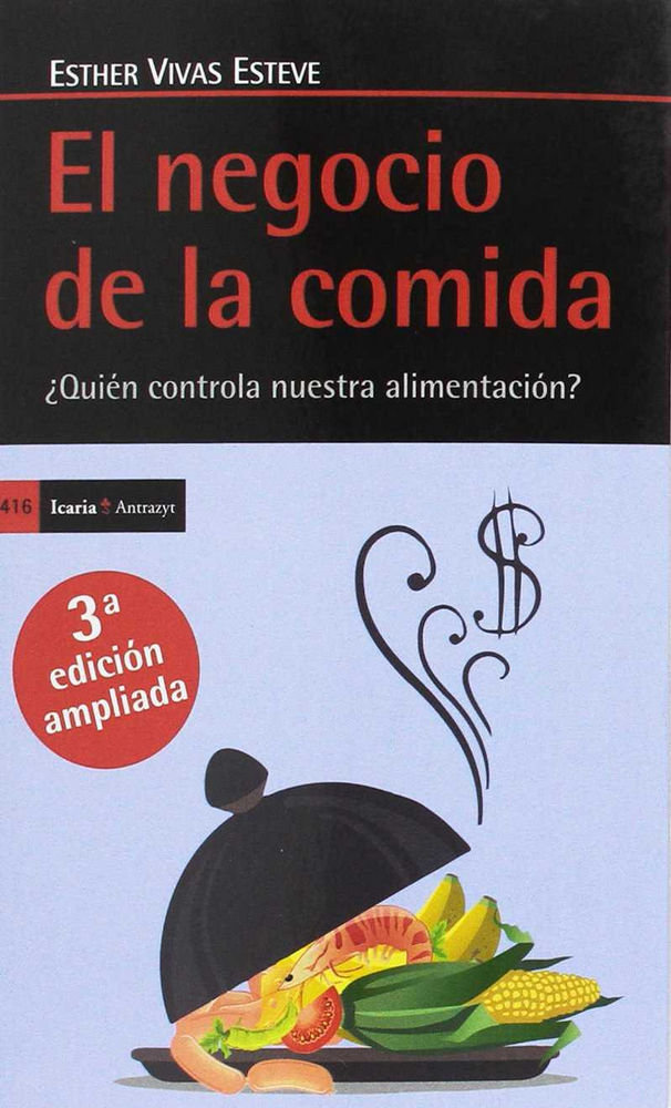 Kniha El negocio de la comida, Tercera edición ampliada Vivas Esteve