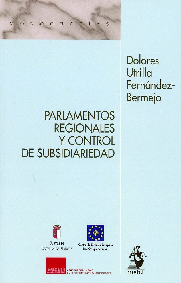 Kniha Los parlamentos regionales y el control de subsidiariedad UTRILLA FERNÁNDEZ-BERMEJO