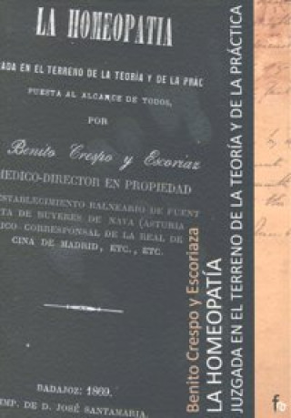 Книга La homeopatía juzgada en el terreno de la teoría y de la práctica Crespo y Escoriaza
