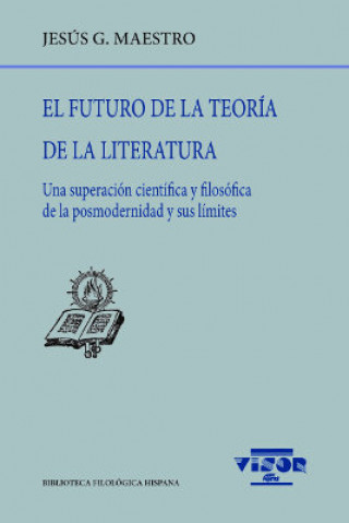 Könyv El futuro de la teoría de la literatura Maestro