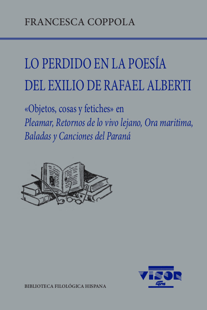 Kniha LO PERDIDO EN LA POESIA DEL EXILIO DE RAFAEL ALBERTI COPPOLA