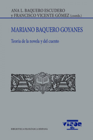 Knjiga Mariano Baquero Goyanes Baquero Escudero