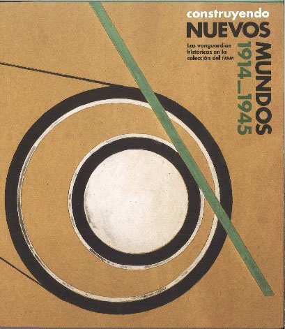 Knjiga Construyendo nuevos mundos 1914-1945. 