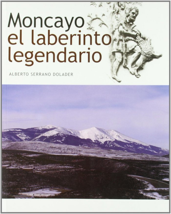 Kniha MONCAYO, EL LABERINTO LEGENDARIO SERRANO DOLADER