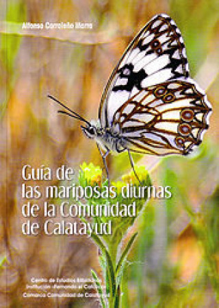 Carte Las mariposas diurnas de la comunidad de Calatayud Corraleño Iñarra