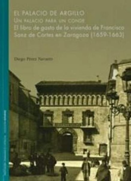 Knjiga El Palacio de Arquillo. Un palacio para un conde Pérez Navarro