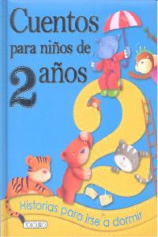Kniha Cuentos para niños de 2 años Todolibro