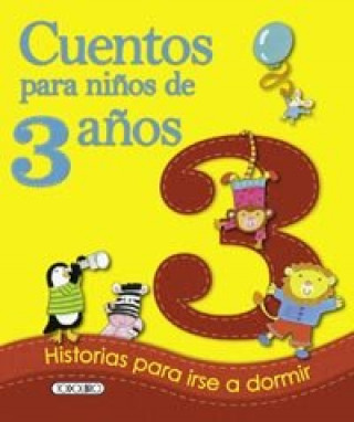 Kniha Cuentos para niños de 3 años Todolibro
