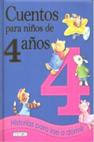 Könyv Cuentos para niños de 4 años Todolibro
