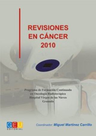Книга REVISIONES EN CANCER 2010 MARTINEZ CARRILLO