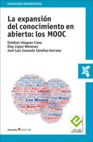 E-kniha La expansion del conocimiento en abierto: los MOOC Vázquez Cano