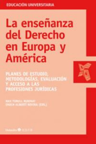 Könyv La enseñanza del Derecho en Europa y América Turull Rubinat