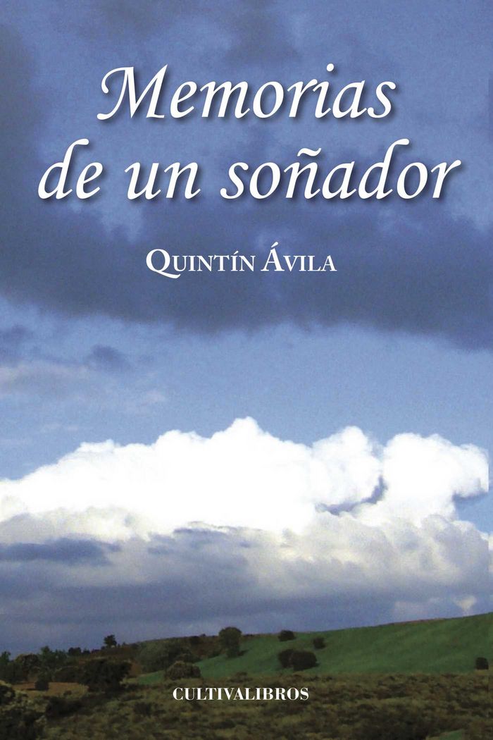 Knjiga Memorias de un soñador Ávila Rodero