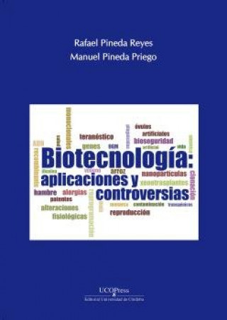 Könyv Biotecnología. Aplicaciones y controversias Pineda Reyes