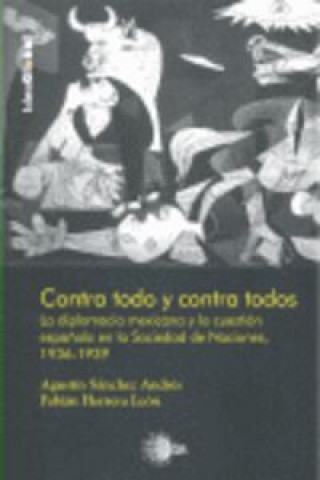 Βιβλίο Contra todo y contra todos SáNCHEZ ANDRéS
