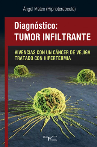 Kniha DIAGNóSTICO, TUMOR INFILTRANTE MATEO
