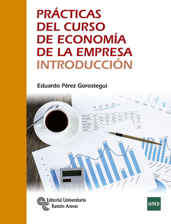 Knjiga Prácticas del curso de Economía de la Empresa. Introducción Pérez Gorostegui