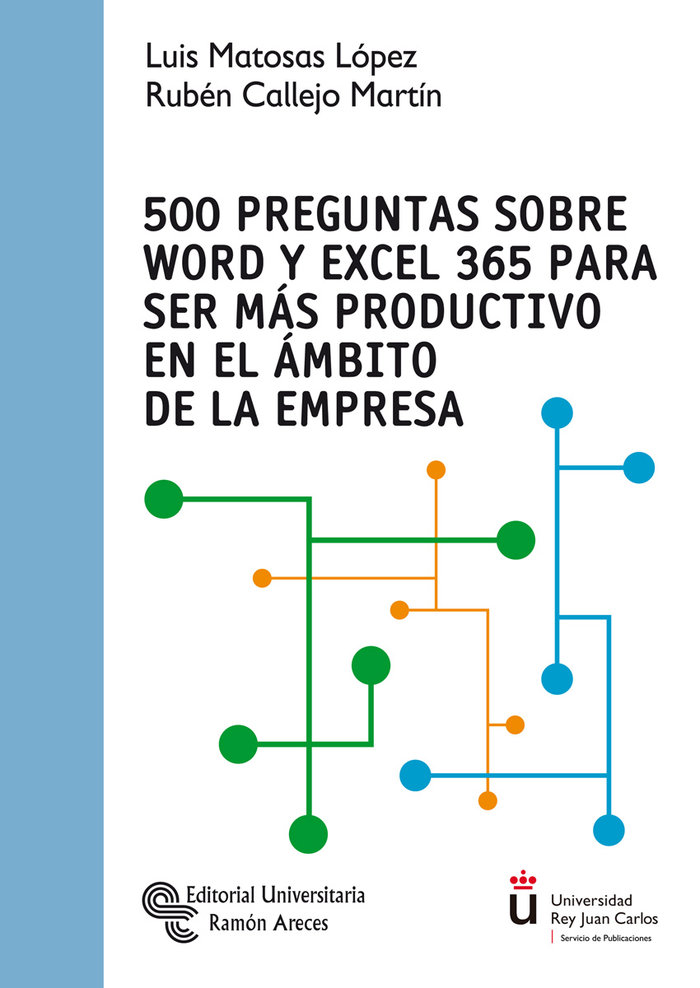 Carte 500 Preguntas sobre Word y Excel 365 para ser más productivo en el ámbito de la empresa Matosas López