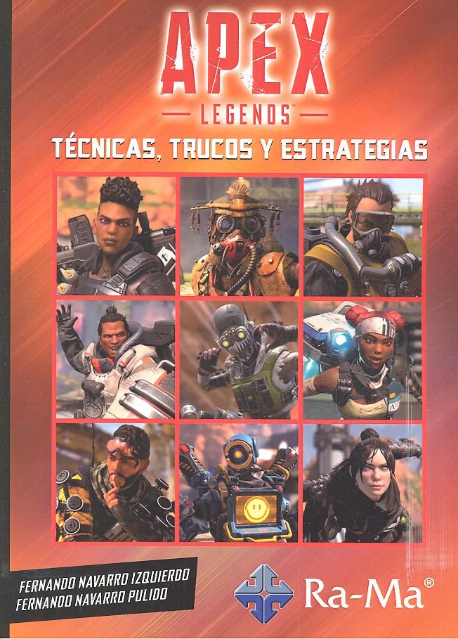 Kniha APEX LEGENDS, Técnicas, Trucos y Estrategias Navarro Izquierdo