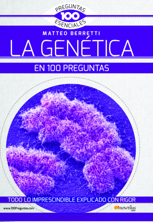 Kniha La Genética en 100 preguntas Berretti