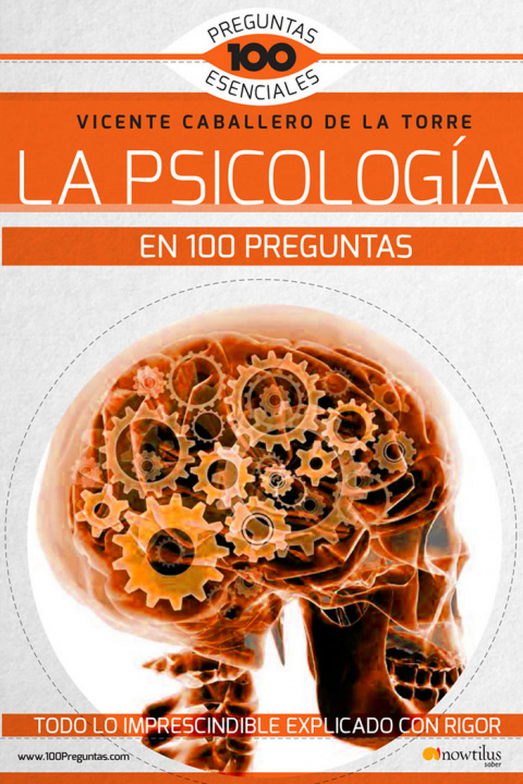 Kniha La psicología en 100 preguntas Caballero de la Torre