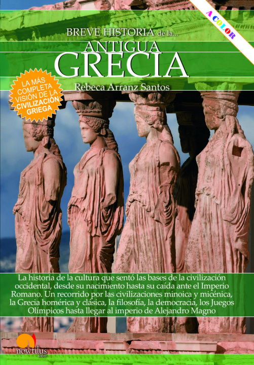 Carte Breve historia de la antigua Grecia Arranz Santos