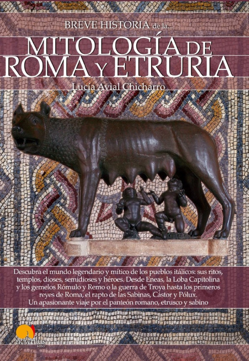 Könyv Breve historia de la mitología de Roma y Etruria Avial Chicharro