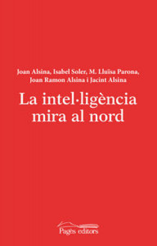 Carte La intel·ligèmcia mira al nord Alsina Tribó