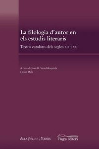Carte La filologia d'autor en els estudis literaris 