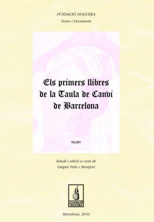 Kniha Els primers llibres de la Tuala de Canvi de Barcelona Feliu Montfort