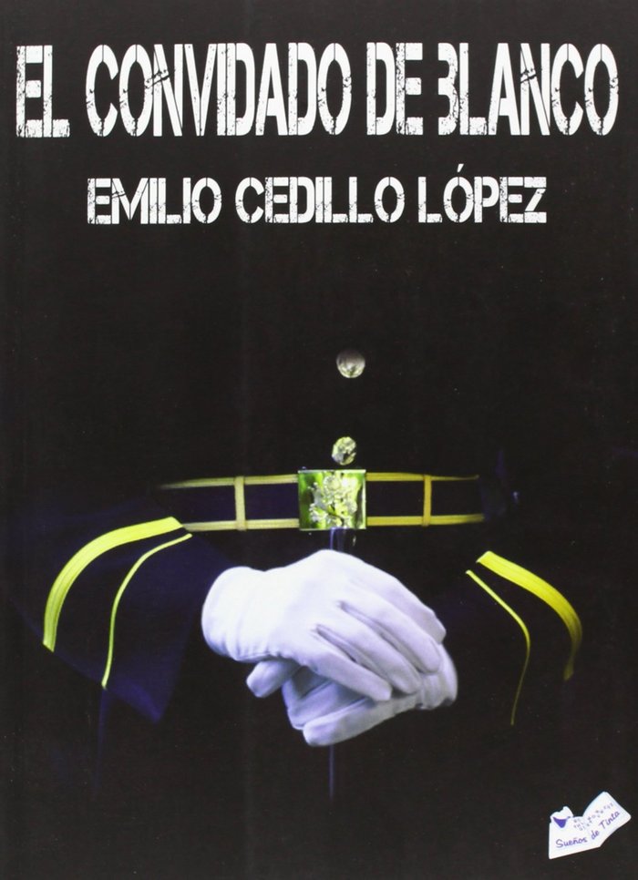 Kniha CONVIDADO DE BLANCO, EL CEDILLO LóPEZ