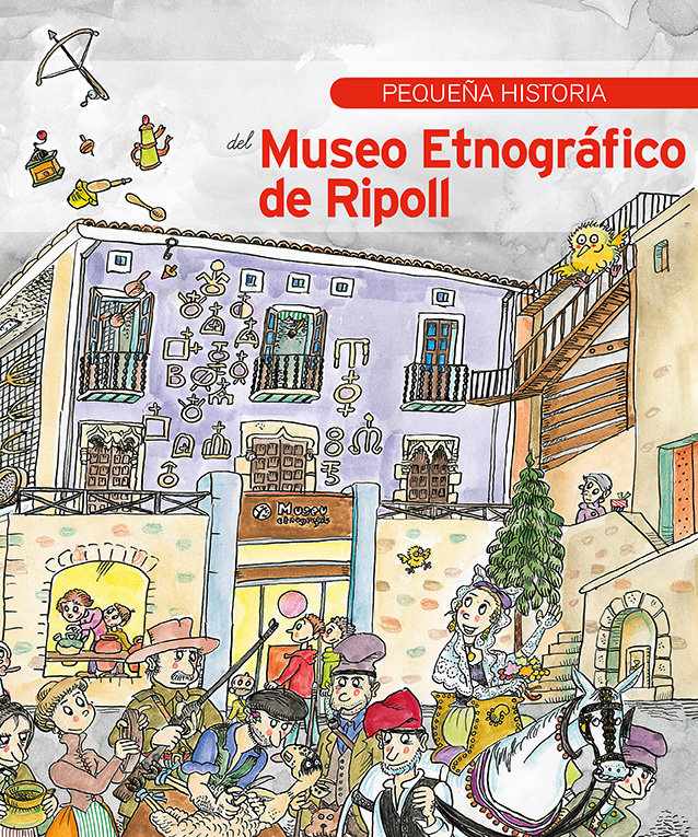 Kniha Pequeña historia del Museo Etnográfico de Ripoll Alabau