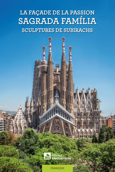 Carte La Façade de la Passion. Sagrada Família Subirachs Burgaya