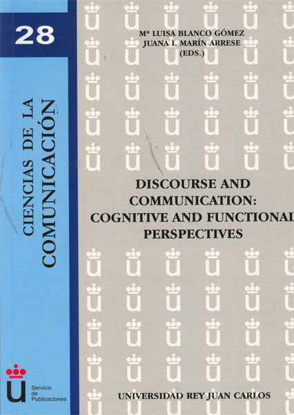 Carte Discourse and communication: cognitive and functional perspectives Blanco Gómez [et al.]