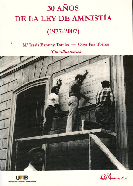 Boek 30 años de la Ley de Amnistía (1977-2007) Espuny Tomás