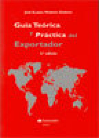Knjiga Guía teórica y práctica del exportador Moreno Gormaz
