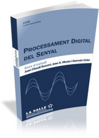 Könyv Processament digital del senyal. Guia d'estudi SOCORO