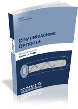 Kniha Comunicacions òptiques. Guia d'estudi GRAELLS