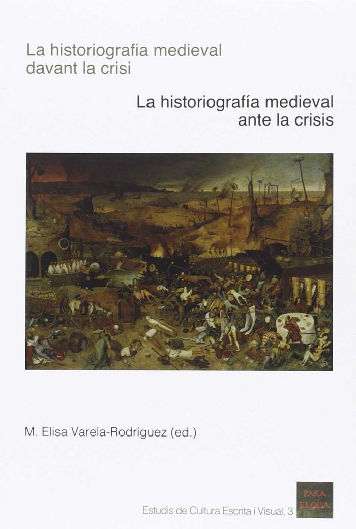 Carte La historiografia medieval davant la crisi / La historiografía medieval ante la crisis 