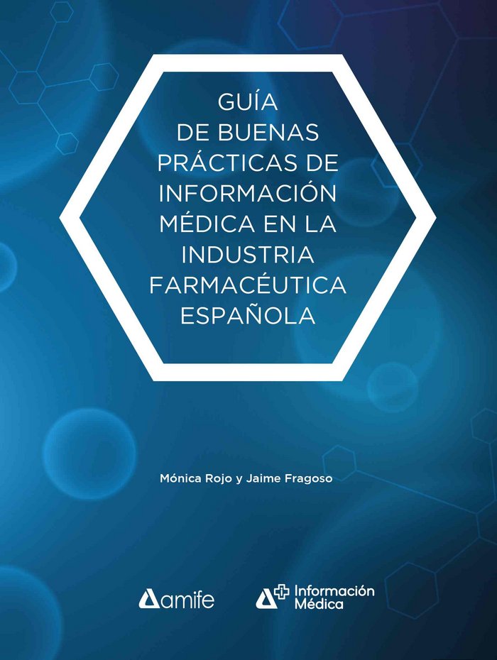 Книга Guía de buenas prácticas de Información Médica en la industria farmacéutica española 